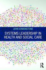Systems Leadership in Health and Social Care