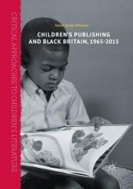 Children's Publishing and Black Britain, 1965-2015
