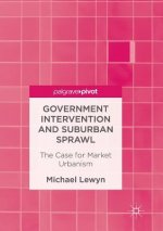 Government Intervention and Suburban Sprawl