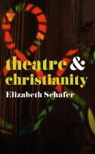 Theatre and Christianity