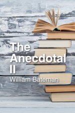 Anecdotal Ii