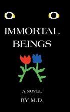 Immortal Beings