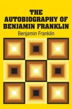 Autobiography of Benjamin Franklin