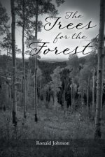 Trees for the Forest