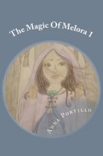 The Magic Of Melora 1: Witches Of Land And Sea