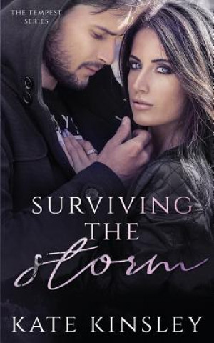 Surviving the Storm