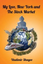 My Love, New York and The Stock Market