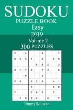 300 Easy Sudoku Puzzle Book 2019