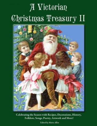 A Victorian Christmas Treasury II
