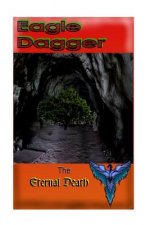 Eagle Dagger: Eternal Death