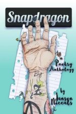 Snapdragon: A Poetry Anthology