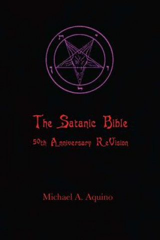 The Satanic Bible: 50th Anniversary ReVision