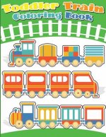 Toddler Train Coloring Book: Train coloring book for kids & toddlers - activity books for preschooler