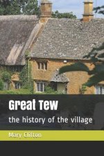 Great Tew: The History of the Village