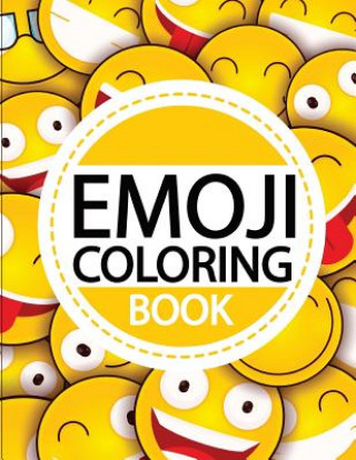 Emoji Coloring Book: Emoji Coloring and Activity Book for Kids