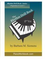 The Rhythm Drill Book: Junior