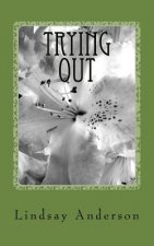 Trying Out: A Dinah Gray Novel