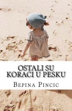 Ostali Su Koraci U Pesku: Poezija