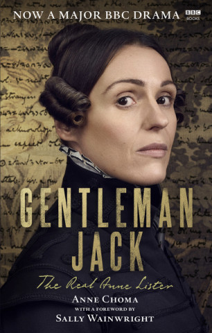 Gentleman Jack (Anne Lister,Sally Wainwright,Anne Choma)(Miękka)