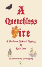 Quenchless Fire