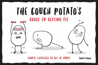 Couch Potato's Guide to Staying Fit