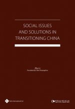 Social Issues and Solutions in Transitioning China
