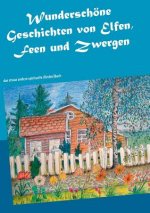 Wunderschoene Geschichten von Elfen, Feen und Zwergen