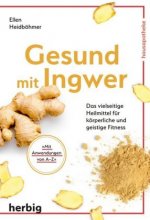 Gesund mit Ingwer