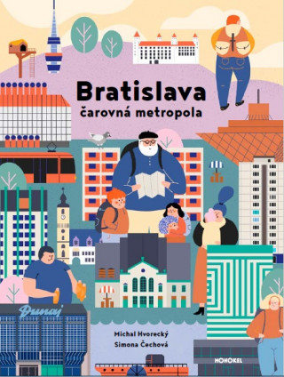 Bratislava  čarovná metropola