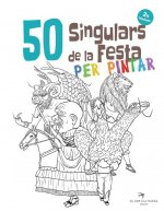 SINGULARS DE LA FESTA PER PINTAR VOL.2