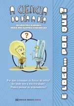 A CIENCIA DO DÍA A DÍAS