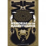 MEMORIAS DE UN MAGNETIZADOR
