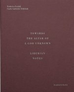 Towards the Altar of a God Unknown