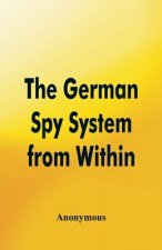 German Spy System from Within