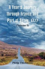 Year's Journey through France and Part of Spain, 1777
