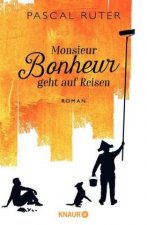 Monsieur Bonheur geht auf Reisen