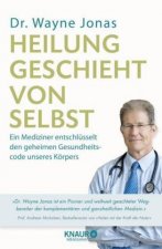 Heilung geschieht von selbst