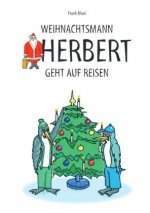 Weihnachtsmann Herbert / Weihnachtsmann Herbert geht auf Reisen