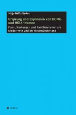Ursprung und Expansion von DONK- und HÜLS-Namen