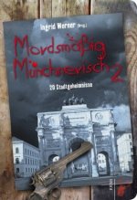 Mordsmäßig Münchnerisch. Bd.2