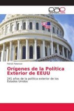Origenes de la Politica Exterior de EEUU