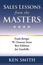 Sales Lessons from the Masters