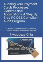 Auditing Your Payment Cards Processes, Systems and Applications