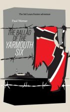 Ballad of the Yarmouth Six