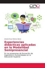 Experiencias didacticas aplicadas en la Modalidad Semipresencial