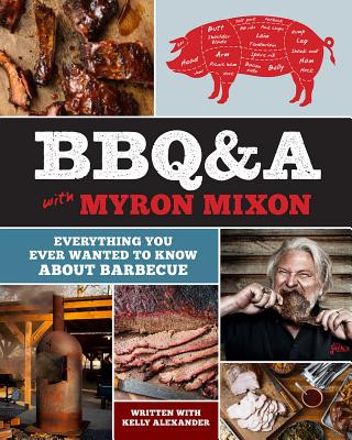 BBQ&A with Myron Mixon (Myron Mixon)(Kemény kötésű)