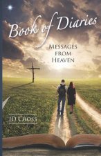 Book of Diaries: Messages from Heaven
