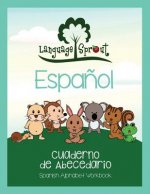 Language Sprout Spanish Workbook: Alphabet