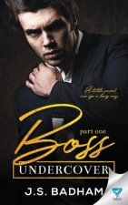 Boss Undercover: Part 1