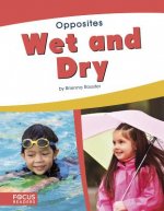 Opposites: Wet and Dry